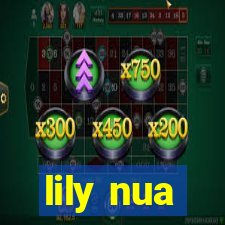 lily nua